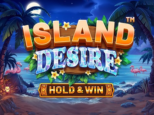 ISLAND DESIRE - HOLD AND WIN